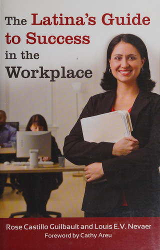 The Latina's Guide to Success in the Workplace