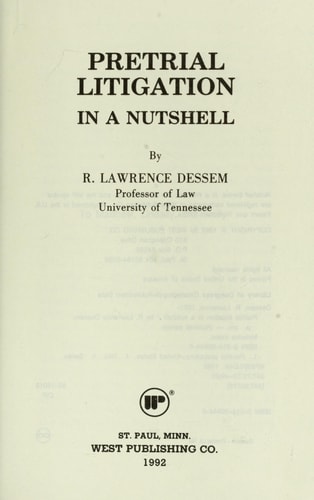 Pretrial Litigation: In a Nutshell (Nutshell Series)