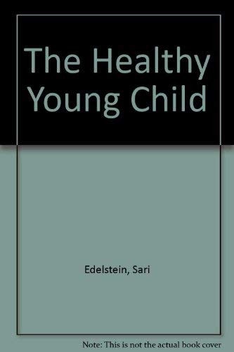 The Healthy Young Child