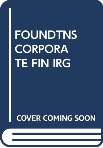 Foundations in Corporate Finance