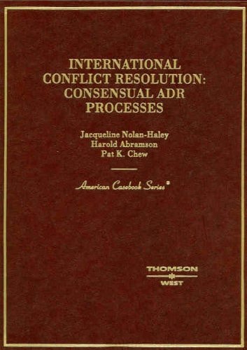 International Conflict Resolution Consensual ADR Processes