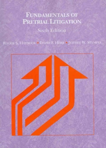 Fundamentals of Pretrial Litigation (American Casebook)