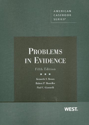 Problems in Evidence