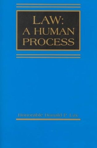 Law: A Human Process