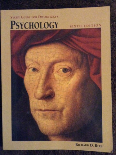 Study Guide for Dworetzky's Psychology, 6th Ed