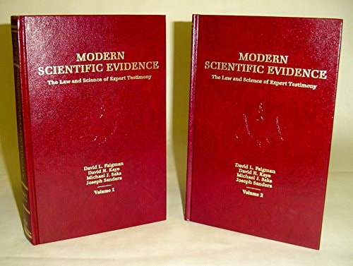 Modern Scientific Evidence (The Law and Science of Expert Testimony, Volume 2)