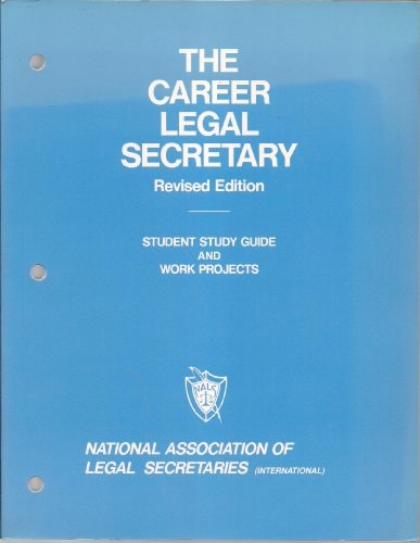 NALS-The Career Legal Secretary Instructor's Manual for Use with Student Study Guide and Work Projects