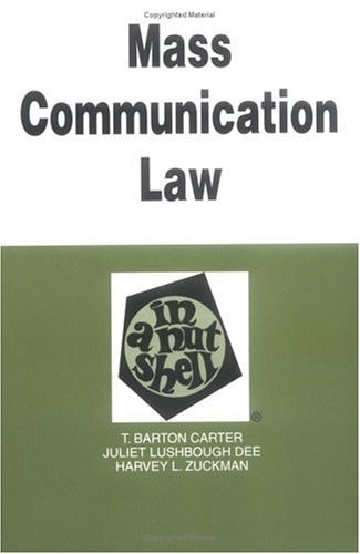 Mass Communications Law: In a Nutshell (Nutshell Series)