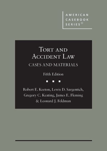 Tort and Accident Law Cases and Materials