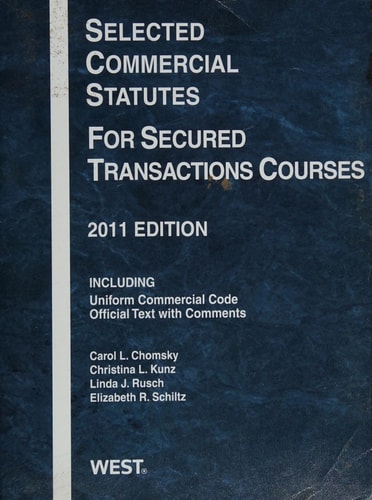 Selected Commercial Statutes For Secured Transactions Courses