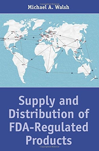 Supply and Distribution of FDA-regulated Products
