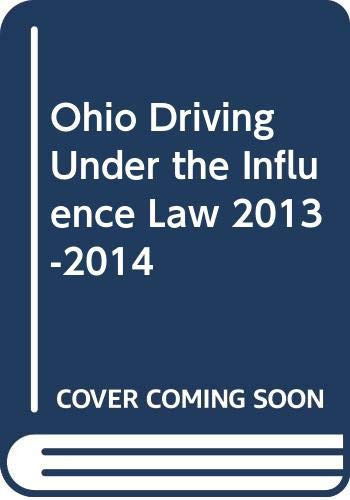 Ohio Driving Under the Influence Law 2013-2014