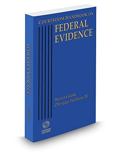 Courtroom Handbook on Federal Evidence, 2015 ed.