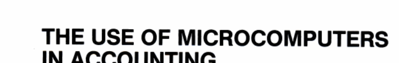 The Use of Microcomputers in Accounting
