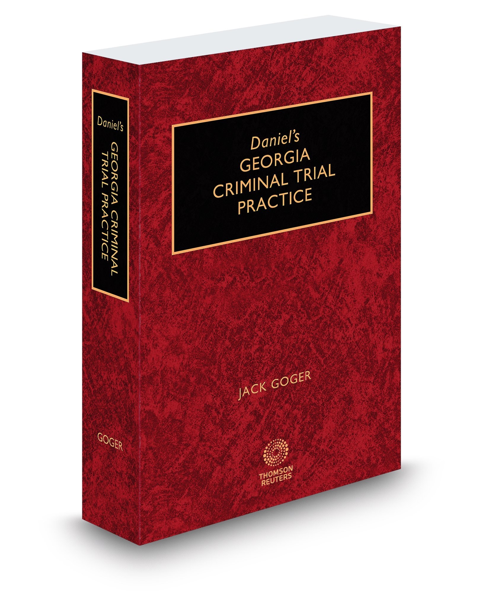 Daniel's Georgia Criminal Trial Practice, 2017-2018 ed.