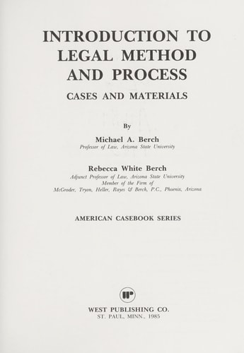 Introduction to Legal Method and Process Cases and Materials