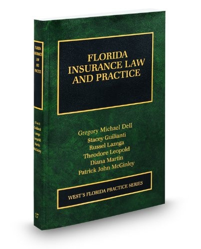 Florida Insurance Law and Practice, 2010-2011 ed. (Vol. 17, Florida Practice Series)