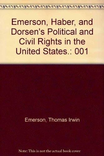 Emerson, Haber and Dorsen's Political and Civil Rights in the United States