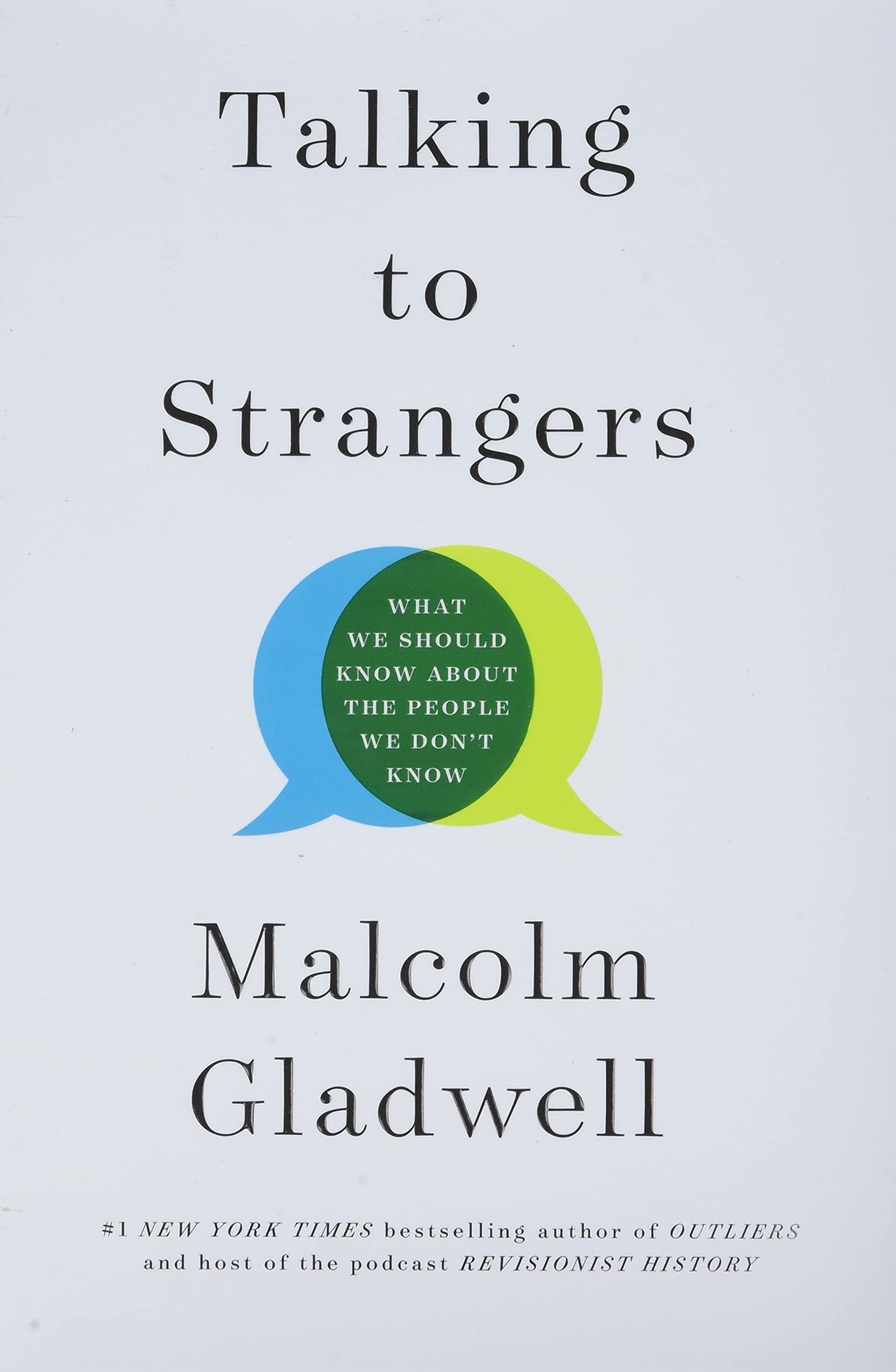 Talking to Strangers What We Should Know about the People We Don't Know