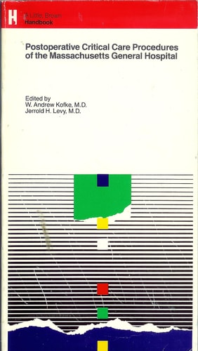 Postoperative Critical Care Procedures of the Massachusetts General Hospital