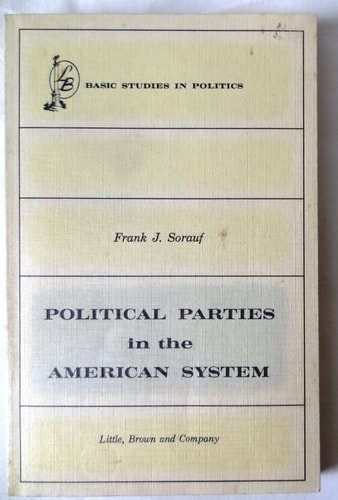 Political Parties in the American System.