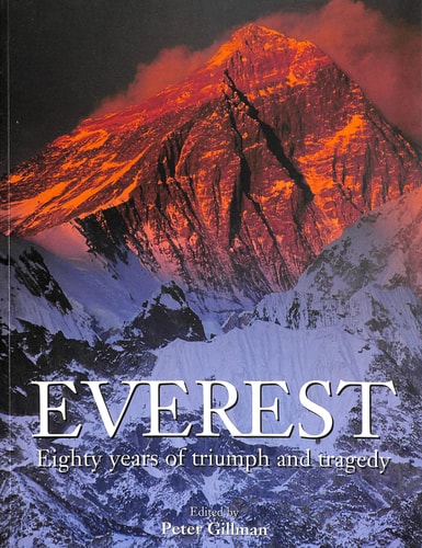 Everest Eighty Years of Triumph and Tragedy