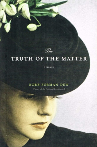 The Truth of the Matter A Novel