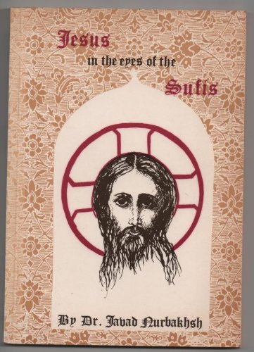 Jesus in the Eyes of the Sufis