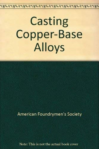 Casting Copper-Base Alloys