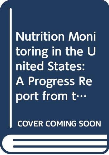 Nutrition Monitoring in the United States A Progress Report from the Joint Nutrition ...