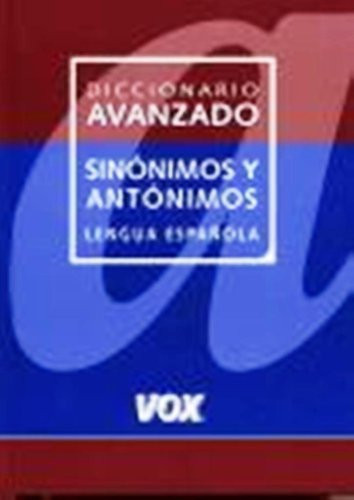 Diccionario de Sinonimos y Antonimos.