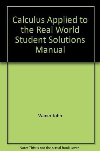 Calculus Applied to the Real World