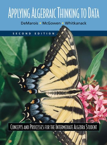Applying Algebraic Thinking to Data Concepts and Processes for the Intermediate Algebra Student