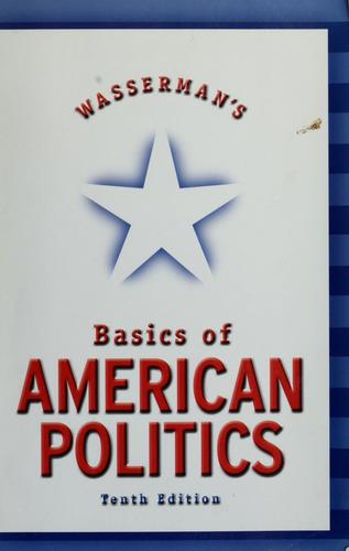 Wasserman's Basics of American Politics