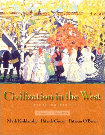Civilization in the West, Vol. A: Chapters 1-11, Fifth Edition