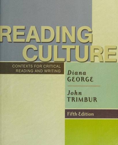 Reading Culture Contexts for Critical Reading and Writing