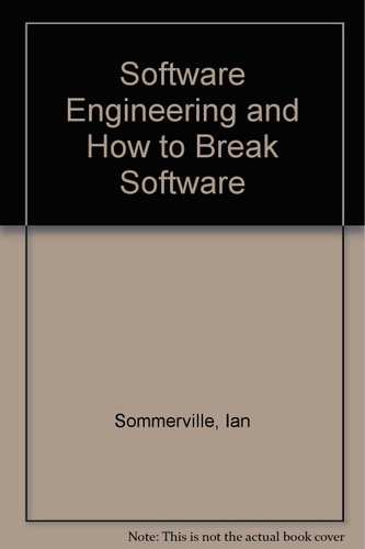 Software Engineering and How to Break Software
