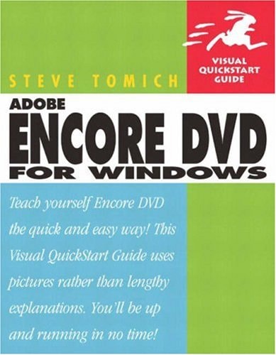 Adobe Encore DVD for Windows Visual QuickStart Guide