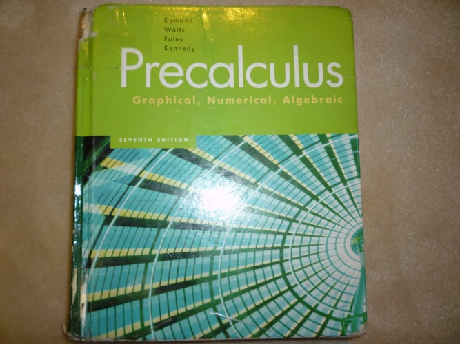 Precalculus Graphical, Numerical, Algebraic