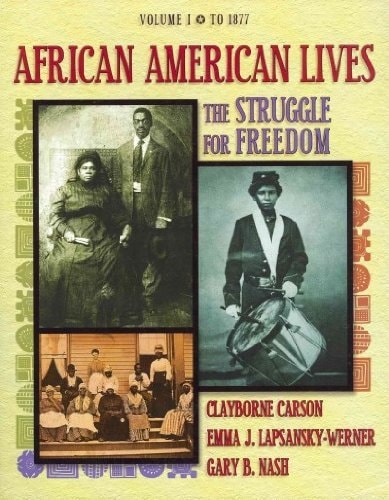 African American Lives The Struggle for Freedom