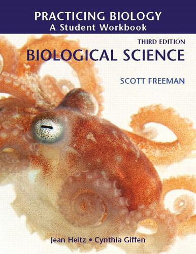 Practicing Biology A Student Workbook for Freeman Biological Science