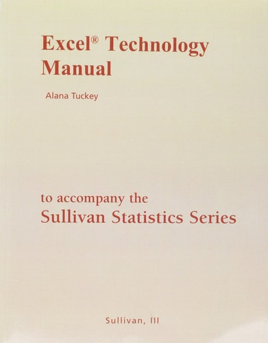 Excel Technology Manual for the Sulllivan Statistics