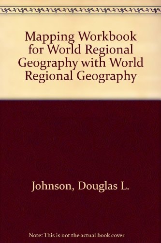 Mapping Workbook for World Regional Geography with World Regional Geography