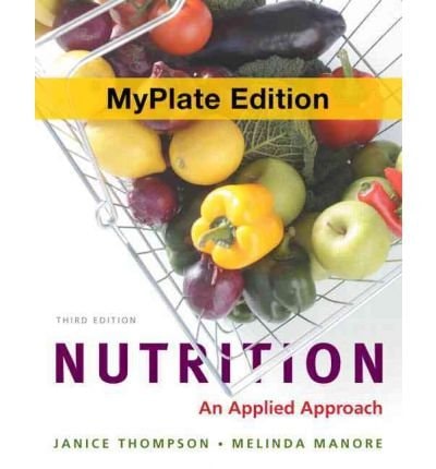 Nutrition: An Applied Approach with 2010 Dietary Guidelines, DRIs and MyPlate Update Study Card, Food Composition Table, MyDietAnalysis 5.0 Student Access Code Rebate Card (2011-2012) Package (3rd Edition)
