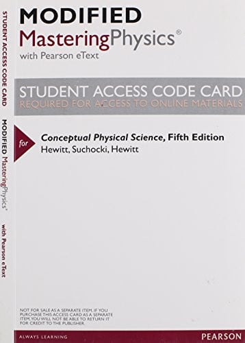 Modified Mastering Physics with Pearson eText -- ValuePack Access Card -- for Conceptual Physical Science