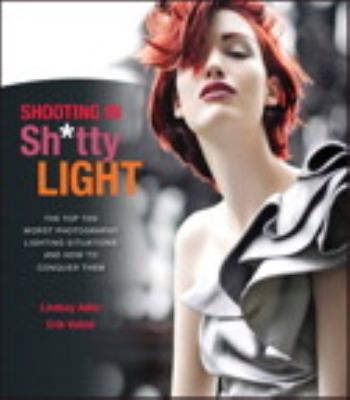 Shooting in Shtty Light