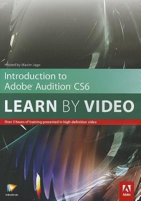 Introduction to Adobe Audition CS6 Learn by Video