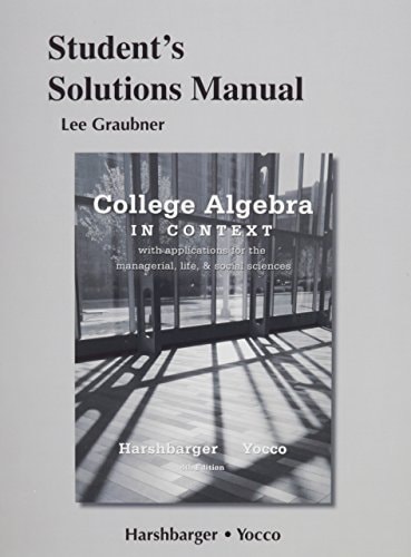 College Algebra in Context Books a La Carte Edition + Student's Solutions Manual for College Algebra in Context