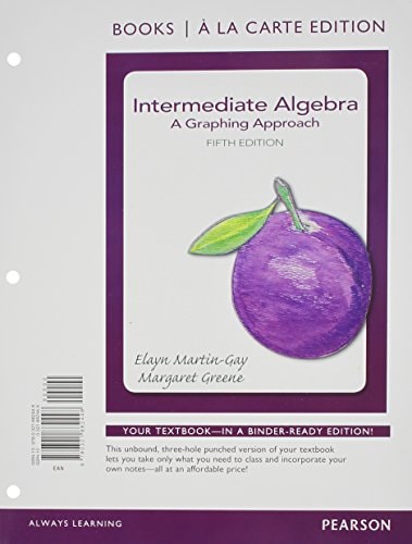 Intermediate Algebra + MyMathLab A Graphing Approach