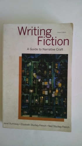 Writing Fiction: A Guide to Narrative Craft
